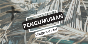 pengumuman gereja kalvari